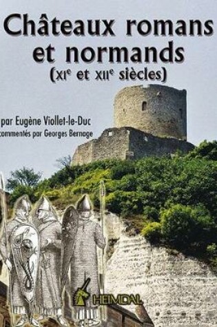 Cover of Chateaux Romans Et Normands (Xie Et Xiie Siecles)