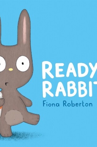 Cover of Ready, Rabbit?