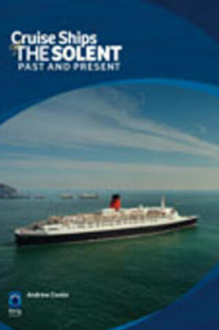 Cover of Cruise Ships & Liners of the Solent