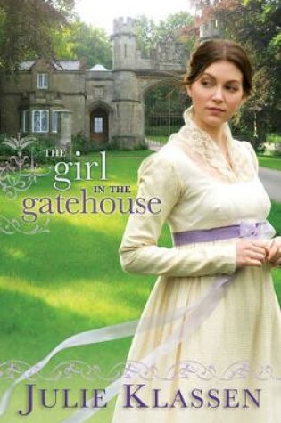 The Girl in the Gatehouse