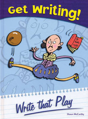 Book cover for Get Writing! Write that Play