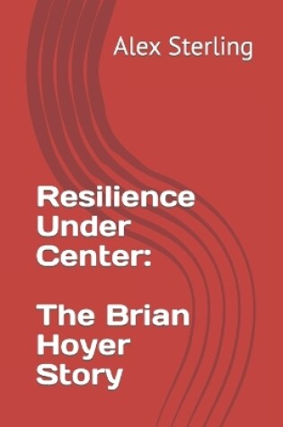 Cover of Resilience Under Center