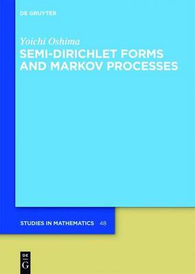 Book cover for Semi-Dirichlet Forms and Markov Processes