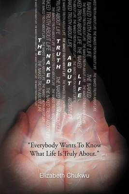 Cover of The Naked Truth about Life