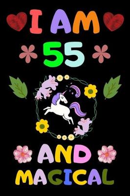 Book cover for I Am 55 and Magical