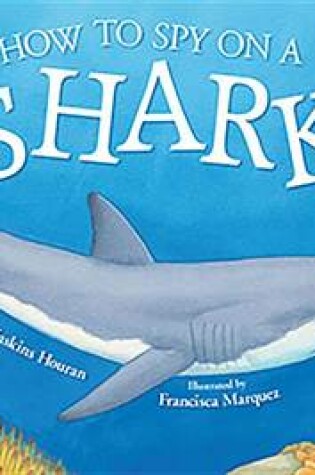 Cover of How to Spy on a Shark