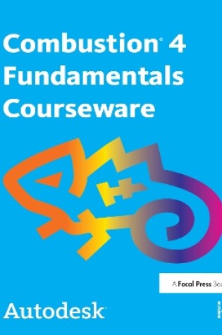 Cover of Autodesk Combustion 4 Fundamentals Courseware