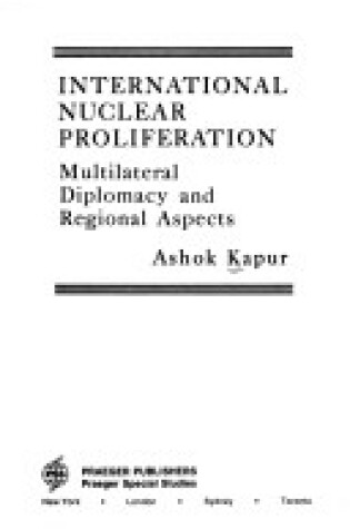 Cover of International Nuclear Proliferation