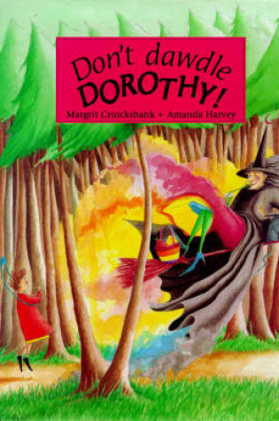 Cover of Don't Dawdle Dorothy