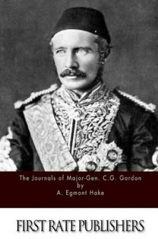 Cover of The Journals of Major-Gen C.G. Gordon