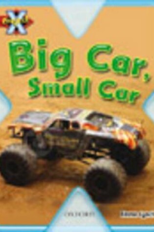 Cover of Project X: Big and Small: Big Car, Small Car