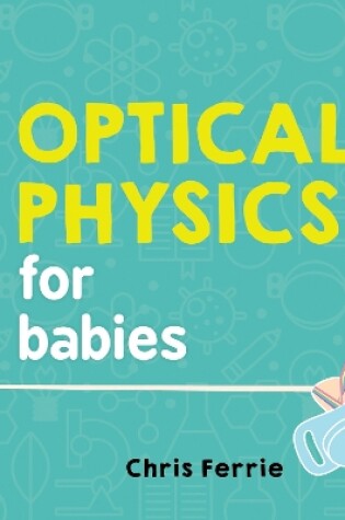 Cover of Optical Physics for Babies