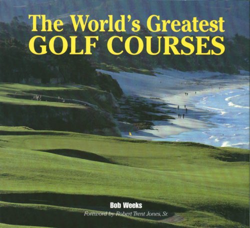 Book cover for The World's Greatest Golf Courses