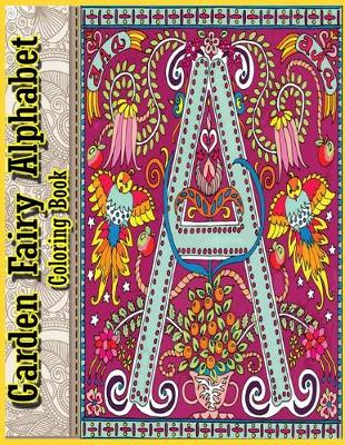 Cover of Garden Fairy Alphabet Coloring Book