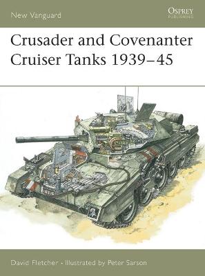 Cover of Crusader and Covenanter Cruiser Tanks 1939-45