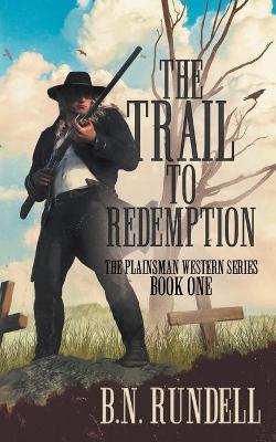 Book cover for The Trail to Redemption