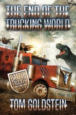 Cover of The End of the Trucking World