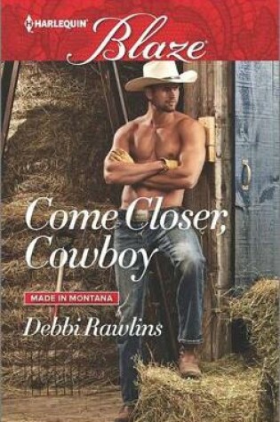 Cover of Come Closer, Cowboy