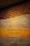 Book cover for What is the Torah?