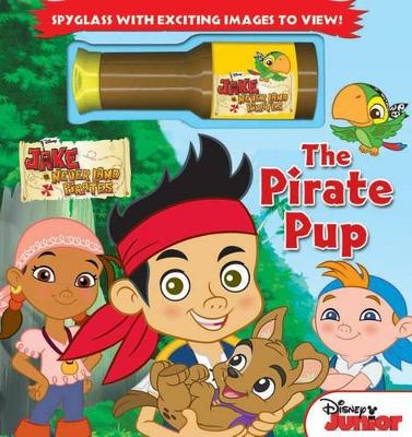Book cover for Disney Jake and the Never Land Pirates: The Pirate Pup