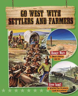 Book cover for Go West with Settlers and Farmers