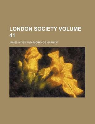 Book cover for London Society Volume 41
