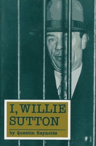 Cover of I, Willie Sutton