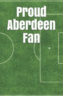 Book cover for Proud Aberdeen Fan