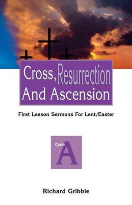 Book cover for Cross, Resurrection, and Ascension