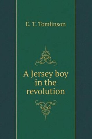 Cover of A Jersey boy in the revolution