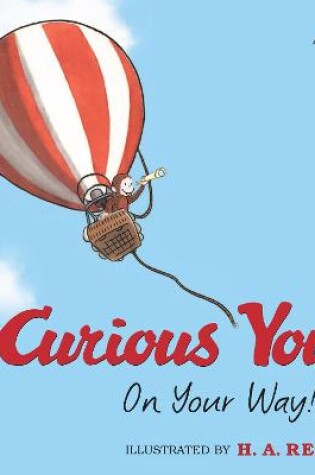 Cover of Curious George Curious You