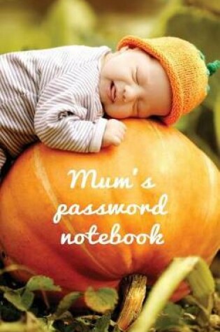 Cover of Mum's Password Notebook