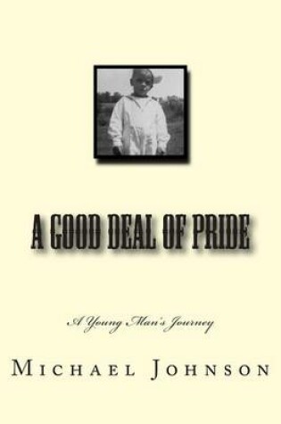 Cover of A Good Deal of Pride