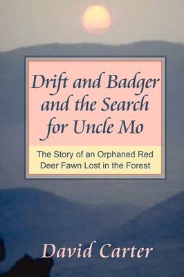 Book cover for Drift and Badger and the Search for Uncle Mo