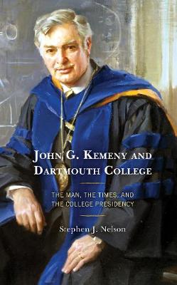 Book cover for John G. Kemeny and Dartmouth College