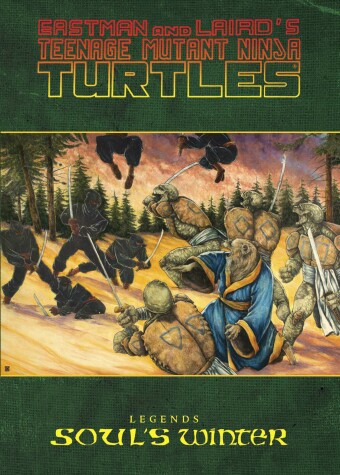 Book cover for Teenage Mutant Ninja Turtles Legends: Soul's Winter by Michael Zulli