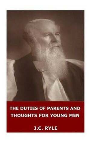 Cover of The Duties of Parents and Thoughts for Young Men