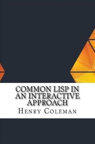 Cover of Common LISP in an Interactive Approach