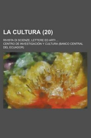 Cover of La Cultura; Rivista Di Scienze, Lettere Ed Arti ... (20 )