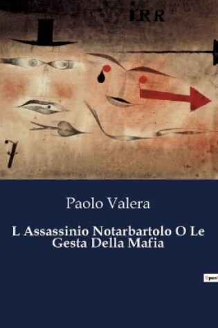 Cover of L Assassinio Notarbartolo O Le Gesta Della Mafia