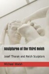 Book cover for Sculptures of the Third Reich