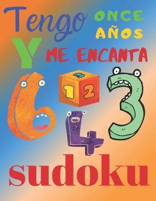Book cover for Tengo once años y me encanta sudoku