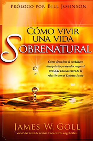 Cover of Como Vivir Una Vida Sobrenatural