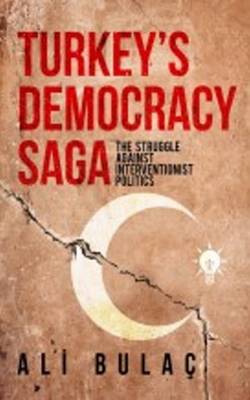 Cover of Turkeys Democracy Saga