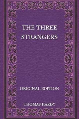 Cover of The Three Strangers - Original Edition