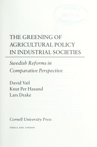 Cover of The Greening of Agricultural Policy in Industrial Societies