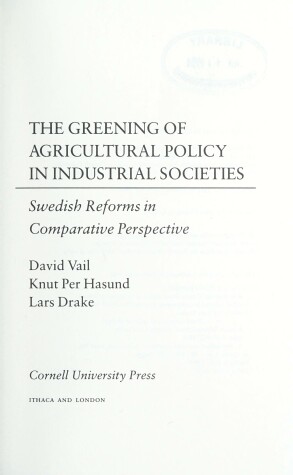 Cover of The Greening of Agricultural Policy in Industrial Societies