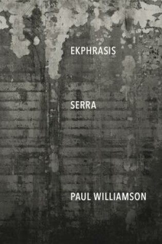 Cover of Ekphrasis: Serra