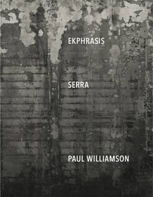 Book cover for Ekphrasis: Serra