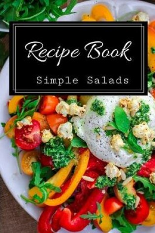 Cover of Recipe Book Simple Salads
